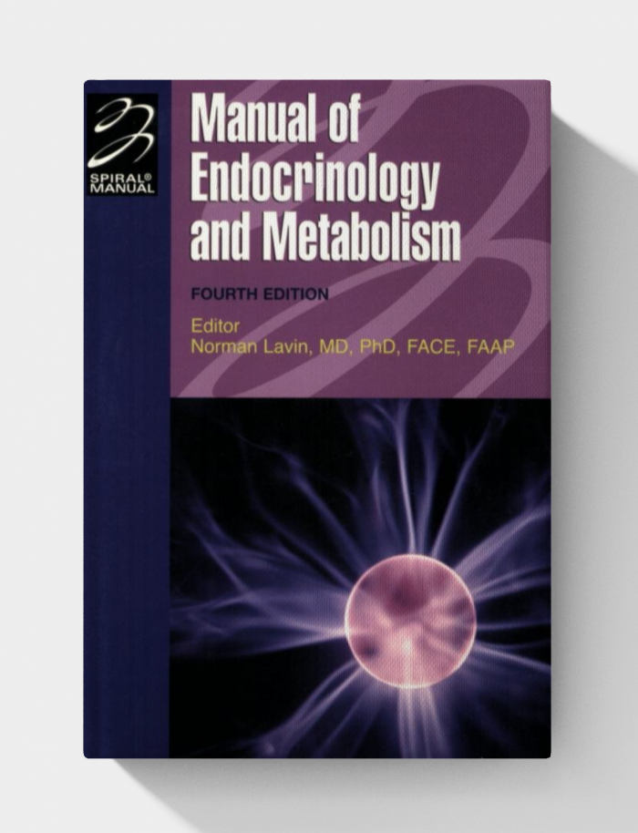 Manual of Endocrinology and Metabolism (4th Edition)