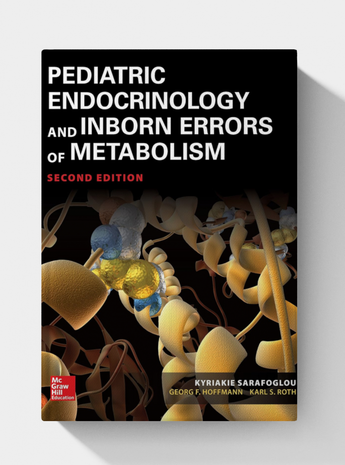 Pediatric Endocrinology and Inborn Errors of Metabolism (2nd Edition)