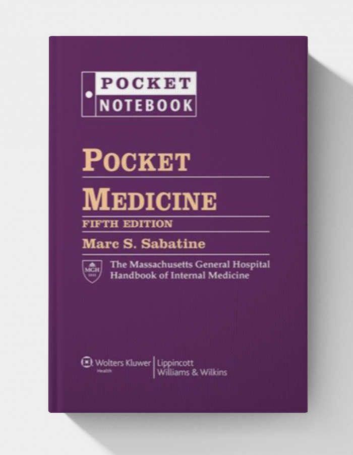 Pocket Medicine: The Massachusetts General Hospital Handbook of Internal Medicine (5th edition)