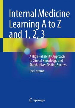 Internal Medicine Learning A to Z and 1, 2, 3  (2024 Edition)