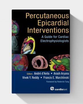Percutaneous Epicardial Interventions: A Guide for Cardiac Electrophysiologists (1st Edition)