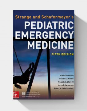Strange and Schafermeyer's Pediatric Emergency Medicine  (5th Edition)