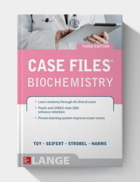 Case Files Biochemistry (3rd Edition)