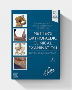 Netter’s Orthopaedic Clinical Examination: An Evidence-Based Approach  (4th Edition)