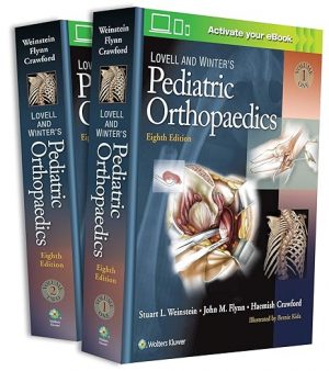 Lovell and Winter’s Pediatric Orthopaedics (8th Edition)