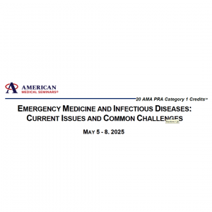 Emergency Medicine and Infectious Diseases: Current Issues and Common Challenges 2025